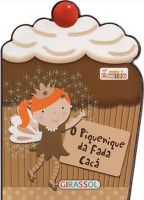 Fadinhas Cheirosas - O Piquenique da Fada Cacá 