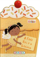 Fadinhas Cheirosas - A Fada Bibi e o Garinho 