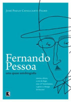 Fernando Pessoa Uma Quase Autobiografia 