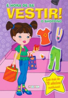 É hora de se vestir! O Shopping 