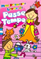 Meu Primeiro Livro de Passatempo - Princesa 