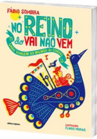 No Reino do Vai Não Vem 