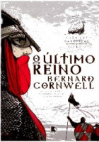 Último Reino, O - Crônicas Saxônicas Livro 01 