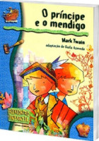Príncipe e o Mendigo, O - Coleção Reencontro Infantil 