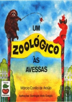 Zoológico às Avessas, Um 