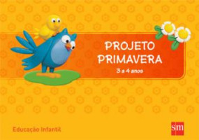 Projeto Primavera 3 a 4 Anos 