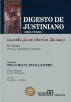 Digesto de Justiniano - Introdução ao direito humano 