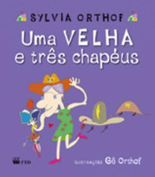 Uma Velha e Três Chapéus 