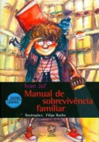 Manual de Sobrevivência Familiar - Coleção Entre Linhas