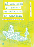 HA UMA GOTA DE POESIA EM CADA RIO DA AMAZONIA 