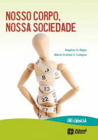 Nosso Corpo, Nossa Sociedade 
