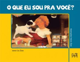 Que eu Sou Pra Você?, O 