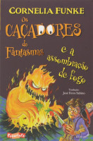 Os Caçadores de Fantasmas e a assombração de fogo 