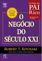 Guia do Pai Rico - O Negócio do Século XXI 