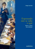 Esperando não se sabe o quê 