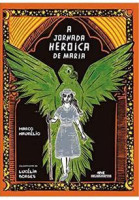 A jornada heroica de Maria 