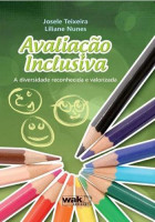 Avaliação Inclusiva - A Diversidade Reconhecida e Valorizada 