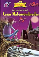 (Assustadoras) Casas Mal Assombradas 