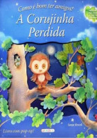 Como é bom ter amigos - A Corujinha Perdida 