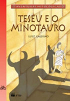 Teseu e o Minotauro - Coleção Aventuras Mitológicas 