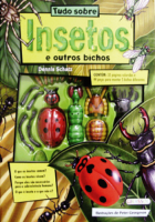 Tudo sobre Insetos e outros bichos 