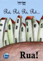 Rá, Ré, Rí, Ró... Rua! 