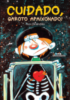 Cuidado: Garoto Apaixonado! 