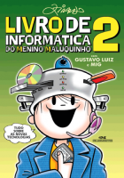 Livro de Informática do Menino Maluquinho, O - Volume 2 
