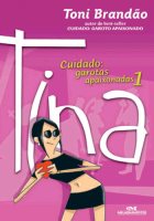Cuidado: Garotas Apaixonadas 1 Tina 