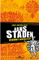 Hans Staden - Viagens e Aventuras no Brasil 