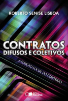 Contratos Difusos e Coletivos - A Função Social do Contrato 