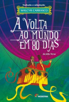 A Volta ao Mundo em 80 Dias - Clássicos Universais 