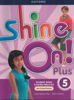 Shine On! Plus 5 - Student Book 