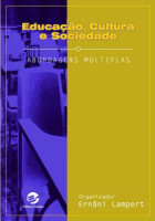 Educação, Cultura e Sociedade Abordagens Múltiplas
