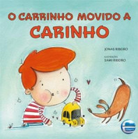O Carrinho Movido A Carinho 