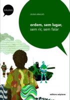 Ordem, Sem Lugar, Sem Rir, Sem Falar 