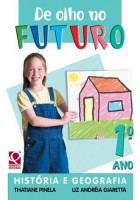 De Olho no Futuro - História e Geografia 1º Ano 