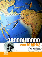 Trabalhando Com Mapas - As Américas 