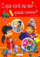 O que você vai ser quando crescer? - Vol. 2 