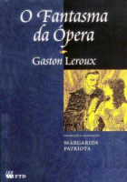 O Fantasma da Ópera - Coleção Grandes Leituras 