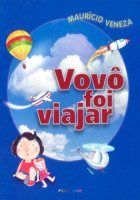 Vovô foi viajar 