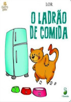 Ladrão de Comida, O 