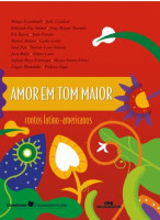 Amor em Tom Maior - Contos Latino-Americanos 