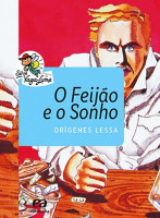 O Feijão e o Sonho - Série Vaga-Lume 