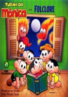 Turma da Mónica e o Folclore 