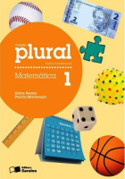 Coleção Plural Matemática 1º Ano - 1ª Edição 