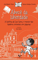Abecê da Liberdade Col.Historinhas do Brasil