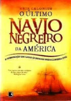 O Último navio negreiro da América 