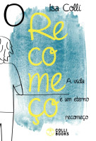 Recomeço, O 