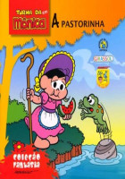Turma da Mónica em Fantasia - A Pastorinha 